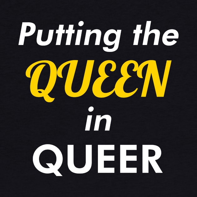 Queers are Queens! by itsnemo.png